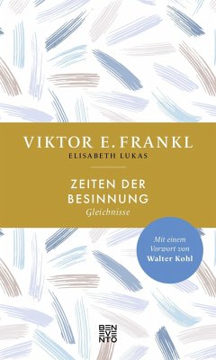 Zeiten der Besinnung - Frankl, Viktor E.