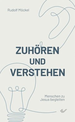 Zuhören und verstehen - Möckel, Rudolf