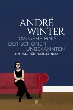 Das Geheimnis der schönen Unbekannten - Winter, André