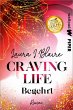 Craving Life - Begehrt / Love, Secrets... - Bild 1