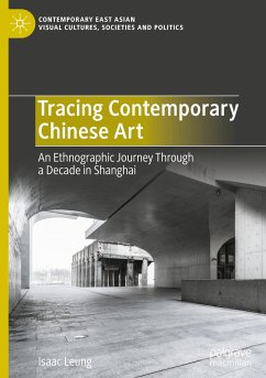 Tracing Contemporary Chinese Art - Leung, Isaac