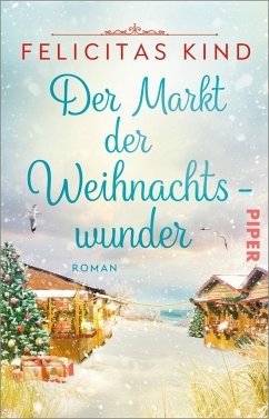 Der Markt der Weihnachtswunder - Kind, Felicitas