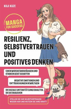 Manga for Success - Resilienz, Selbstvertrauen und positives Denken - Kuze, Koji