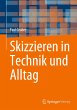 Skizzieren in Technik und Alltag - Bild 1