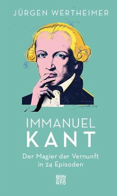 Immanuel Kant - Wertheimer, Jürgen