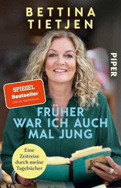 Früher war ich auch mal jung - Tietjen, Bettina