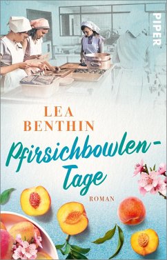 Pfirsichbowlen-Tage / Die Kochschule Bd.3 - Benthin, Lea