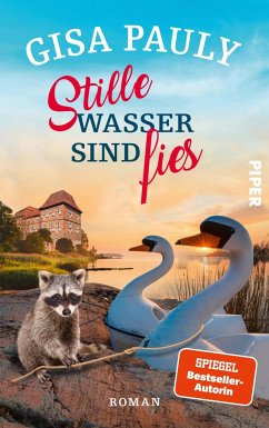 Stille Wasser sind fies - Pauly, Gisa