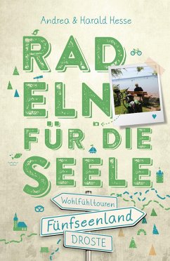 Fünfseenland. Radeln für die Seele - Hesse, Andrea;Hesse, Harald