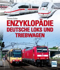 Enzyklopädie Deutsche Loks und Triebwagen - Estler, Thomas