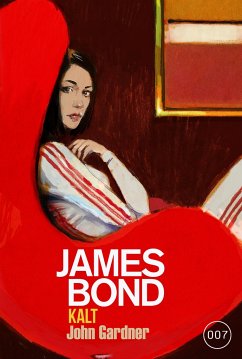 James Bond: KALT - Gardner, John