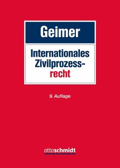 Internationales Zivilprozessrecht - Geimer, Reinhold