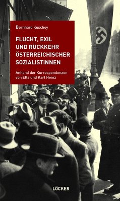Cover Flucht, Exil und Rückkehr österreichischer SozialistInnen