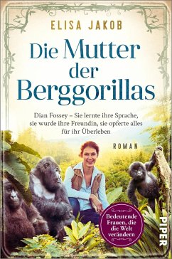 Die Mutter der Berggorillas / Bedeutende Frauen, die die Welt verändern Bd.19 - Jakob, Elisa