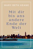 Mit dir bis ans andere Ende der Welt