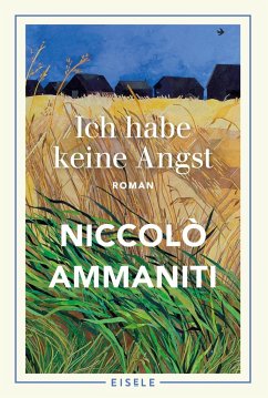 Ich habe keine Angst - Ammaniti, Niccolò