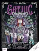 Gothic - Ein mystisches Malbuch