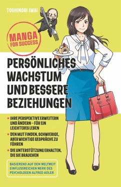 Manga for Success - Persönliches Wachstum und bessere Beziehungen - Iwai, Toshinori