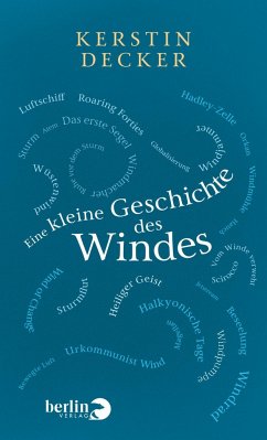 Eine kleine Geschichte des Windes - Decker, Kerstin