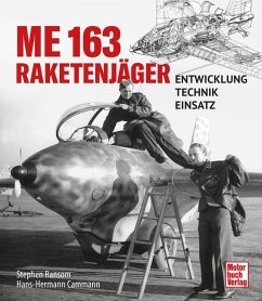 Me 163 - Raketenjäger - Ransom, Stephen;Cammann, Hans-Hermann