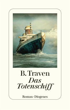 Das Totenschiff - Traven, B.