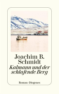 Kalmann und der schlafende Berg - Schmidt, Joachim B.