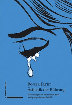 Ästhetik der Rührung - Fayet, Roger