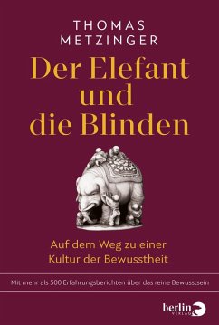 Der Elefant und die Blinden - Metzinger, Thomas