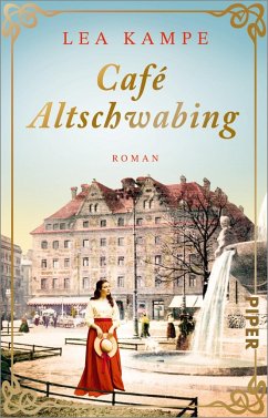 Café Altschwabing / Cafés, die Geschichte schreiben Bd.2 - Kampe, Lea