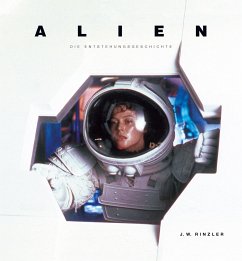 Alien - Die Entstehungsgeschichte - Rinzler, J.W.