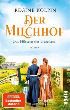 Das Flüstern der Gezeiten / Der Milchhof Bd.2 - Kölpin, Regine