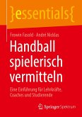 Handball spielerisch vermitteln