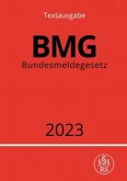 Bundesmeldegesetz - BMG 2023