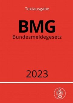 Bundesmeldegesetz - BMG 2023 - Studier, Ronny