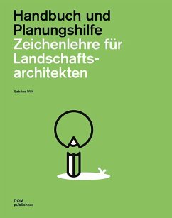 Zeichenlehre für Landschaftsarchitekten - Wilk, Sabrina