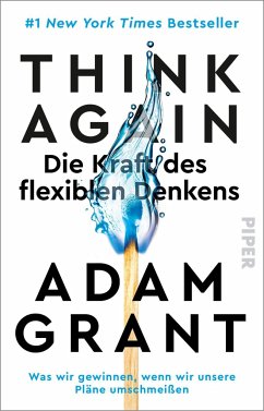 Think Again - Die Kraft des flexiblen Denkens - Grant, Adam