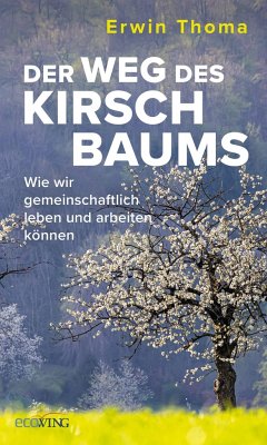 Der Weg des Kirschbaums - Thoma, Erwin