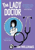 The Lady Doctor (eBook, ePUB)