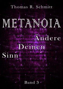 Cover METANOIA - Ändere Deinen Sinn - Band 3 (eBook, ePUB)