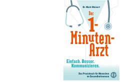 Der 1-Minuten-Arzt (eBook, ePUB) - Weinert, Mark