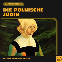 Die polnische Jüdin (MP3-Download) - Petzold, Alfons