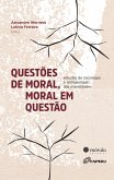 Questões de moral, moral em questão (eBook, ePUB)