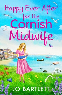 Happy Ever After for the Cornish Midwife (eBook, ePUB) - Jo Bartlett