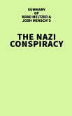 Summary of Brad Meltzer and Josh Mensch's The Nazi Conspiracy (eBook, ePUB)