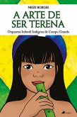 A arte de ser Terena (eBook, ePUB)