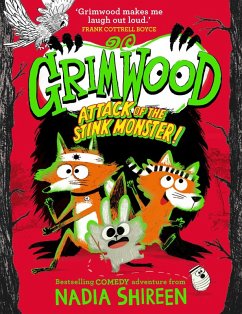 Grimwood: Attack of the Stink Monster! (eBook, ePUB) - Shireen, Nadia