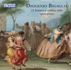 Bigaglia: 12 Sonate A Violino Solo Op.1 - I Solisti Ambrosiani