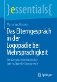 Das Elterngespräch in der Logopädie bei Mehrsprachigkeit (eBook, PDF)