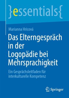 Das Elterngespräch in der Logopädie bei Mehrsprachigkeit (eBook, PDF) - Hricová, Marianna