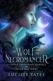 The Wolf and the Necromancer: A Sapphic Paranormal Romance (Defolf Pack Series) (eBook, ePUB)